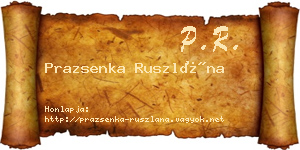 Prazsenka Ruszlána névjegykártya